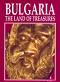 Bulgaria - the Land of Treasures - Antoniy Handjiyski, Atanas Oracev - 