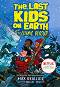 The Last Kids on Earth and the Cosmic Beyond - Max Brallier - ������ �����