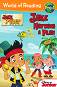 World of Reading: Jake and the Never Land Pirates - Jake Hatches a Plan : Level Pre-1 - Melinda La Rose - 
