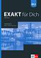 Exakt fur Dich - ���� B1.1: ������ �������� �� 8. ���� �� ������ ���� + CD - Georgio Motta, Mikaela Petkova-Kessanlis - ������ ��������