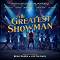 The Greatest Showman - Original Motion Picture Soundtrack - ����������
