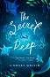 The Secret Deep - Lindsay Galvin - 