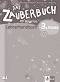 Das Zauberbuch fur Bulgarien: ����� �� ������� �� ������ ���� �� 3. ���� + CD - Mariagrazia Bertarini, Amalia Hallier, Paolo Iotti - ����� �� �������