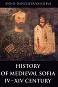 History of Medieval Sofia IV - XIV Century - Annie Dancheva-Vassileva - �����
