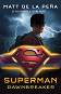 Superman: Dawnbreaker - Matt de la Pena - 