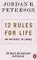 12 Rules for Life: An Antidote to Chaos - Jordan B. Peterson - �����