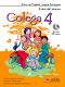 Colega - ���� 4 (A2.2): �������� ������� � ������ �������� �� �������� ���� + CD : 1 edicion - Maria Luisa Hortelano, Elena G. Hortelano, Jose Maria Martinez Requejo - �������