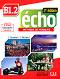 Echo - B1.2: ������� �� ������� ���� : 2e edition - J. Girardet, J. Pecheur - �������