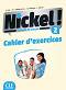 Nickel! - ���� 2 (A2 - B1.1): ������ �������� �� ������� ���� �� 8. ���� �� ���������� �������� + �������� : 1 edition - Helene Auge, Maria Dolores Canada Pujols, Claire Marlhens, Lucia Martin - ������ ��������