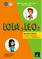 Lola y Leo - ���� 2 (A1.2): ������� : ������ ������� �� �������� ���� - Marcela Fritzler, Francisco Lara, Daiane Reis - �������