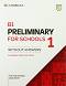 Preliminary for Schools 1 -  B1:            PET : Second Edition - 