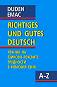 Duden - richtiges und gutes Deutsch : ������ �� �������-�������� ��������� � ������� ���� - ������
