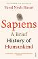 Sapiens: A Brief History of Humankind - Yuval Noah Harari - 