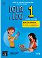 Lola y Leo. Paso a paso - ���� 1 (A1.1): ������� : ������ ������� �� �������� ���� - Marcela Fritzler, Francisco Lara, Daiane Reis - �������