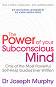 The Power of Your Subconscious Mind - Joseph Murphy - �����