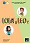 Lola y Leo - ���� 2 (A1.2): ������� �������� + ��������� �� ��������� : ������ ������� �� �������� ���� - Marcela Fritzler, Francisco Lara, Daiane Reis - ������ ��������