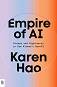 Empire of AI - Karen Hao - �����