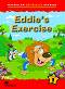 Macmillan Children's Readers: Eddie's Exercise - level 1 BrE - Paul Shipton - ������ �����