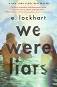 We Were Liars - E. Lockhart - 