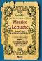 Contes par des ecrivains celebres: Maurice Leblanc - Contes adaptes B1 - C1 - Maurice Leblanc - �����