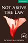 Cambridge English Readers -  3: Lower/Intermediate : Not Above the Law - Richard MacAndrew - 