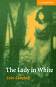 Cambridge English Readers -  4: Intermediate : The Lady in White - Colin Campbell - 