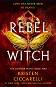 Rebel Witch - Kristen Ciccarelli - �����