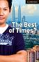 Cambridge English Readers -  6: Advanced : The Best of Times? - Alan Maley - 
