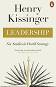 Leadership: Six Studies in World Strategy - Henry Kissinger - �����
