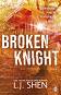 Broken Knight - L. J. Shen - �����