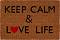   My Garden Keep Calm & Love Life - 60 / 40 / 1.5 cm - 