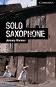 Cambridge English Readers - ���� 6: Advanced : Solo Saxophone - Jeremy Harmer - �����