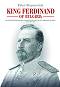 King Ferdinand of Bulgaria - Peter Stoyanovich - �����