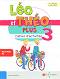 Leo et Theo Plus - ���� 3 (A2.1): ������ �������� �� ������� ���� - M. A. Apicella, D. Guillemant - ������ ��������