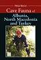 Cave fauna of Albania, North Macedonia and Turkey - Petar Beron - �����