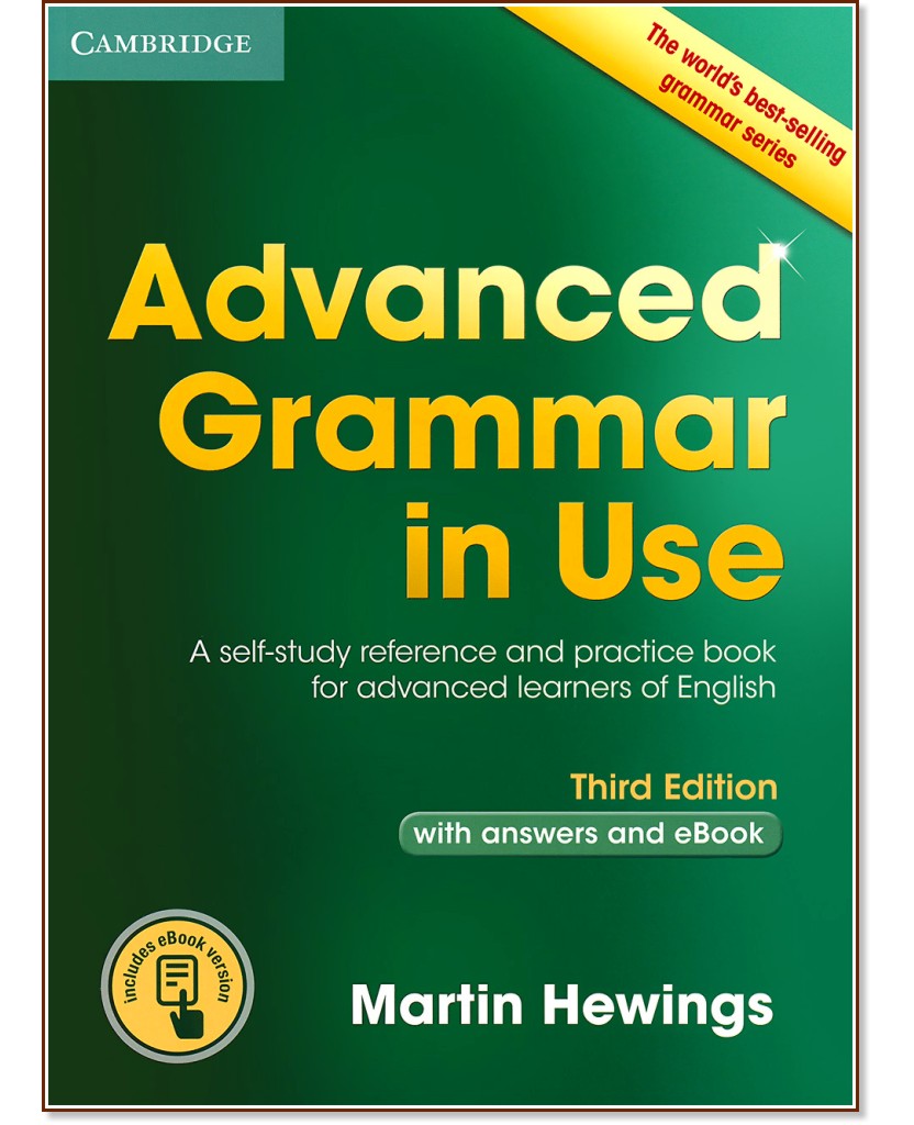 Advanced Grammar in Use - Third Edition :  C1 - C2:     +  - Martin Hewings - 