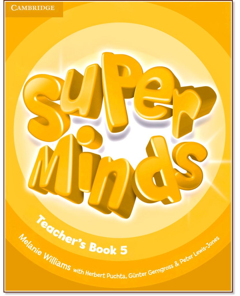 Super Minds -  5 (A2):       - Melanie Williams, Herbert Puchta, Günter Gerngross, Peter Lewis-Jones -   