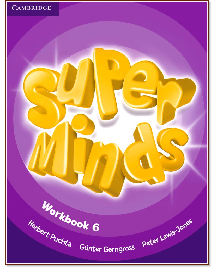 Super Minds -  6 (A2 - B1):   +      - Herbert Puchta, Gunter Gerngross, Peter Lewis-Jones -  