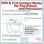 Voland Quartet - 20th and 21st Century Works for Two Pianos and Percussion - 