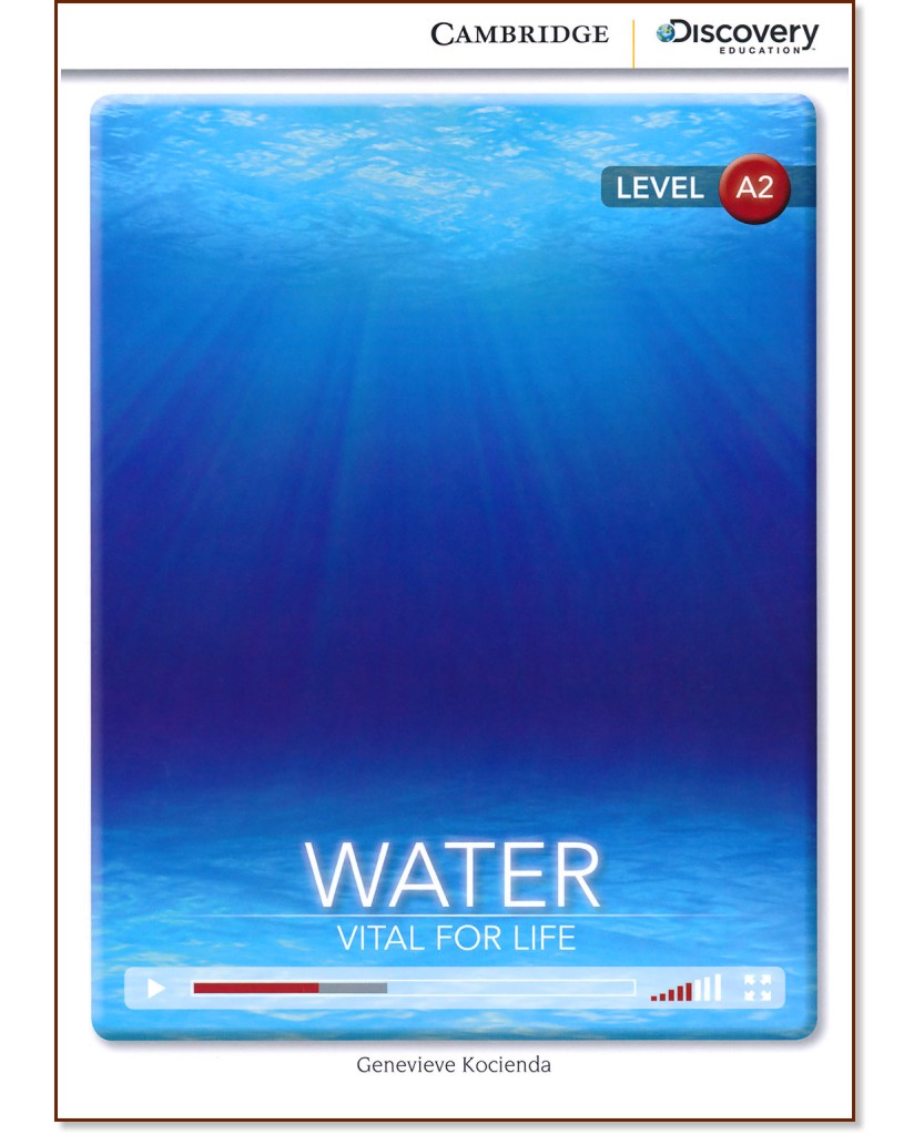 Cambridge Discovery Education Interactive Readers - Level A2: Water. Vital for Life - Genevieve Kocienda - 