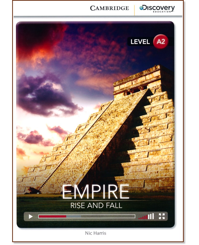 Cambridge Discovery Education Interactive Readers - Level A2: Empire. Rise and Fall - Nic Harris - 