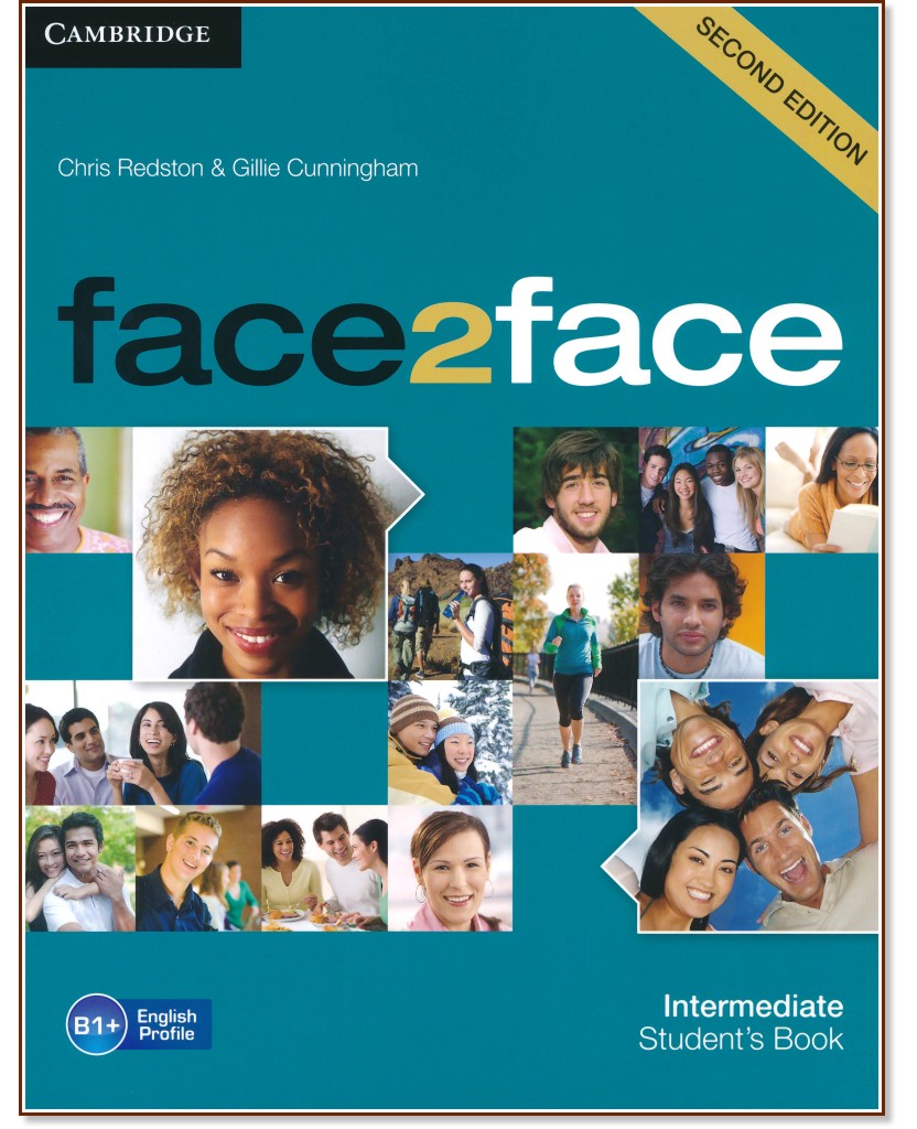 face2face - Intermediate (B1+):  :      - Second Edition - Chris Redston, Gillie Cunningham - 