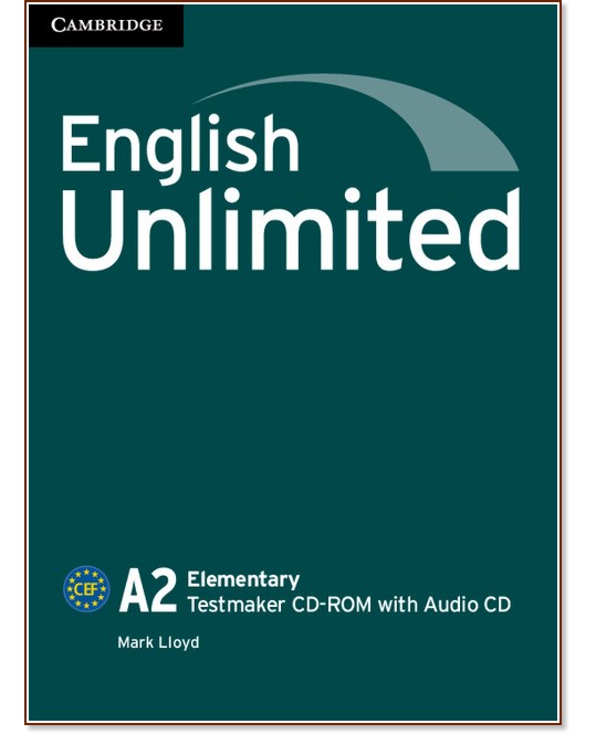English Unlimited -  Elementary (A2): CD-ROM     +  CD :      - Mark Lloyd - 