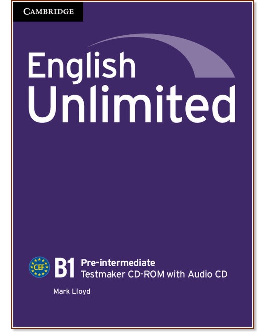 English Unlimited - Pre-intermediate (B1): CD-ROM        +  CD - Mark Lloyd - 