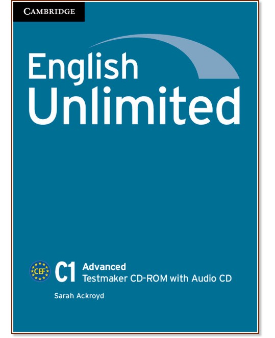 English Unlimited -  Advanced (C1): CD-ROM        + CD - Sarah Ackroyd - 