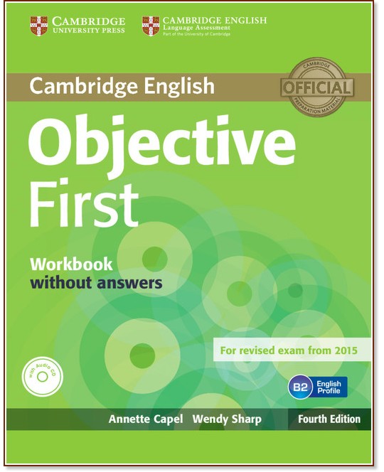 Objective - First (B2):   + CD :      - Fourth edition - Annette Capel, Wendy Sharp -  