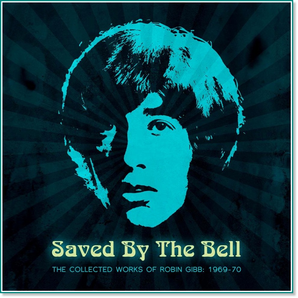 Robin Gibb - Saved By The Bell - the Collected Works of Robin Gibb: 1969-70 - 3 CD - 