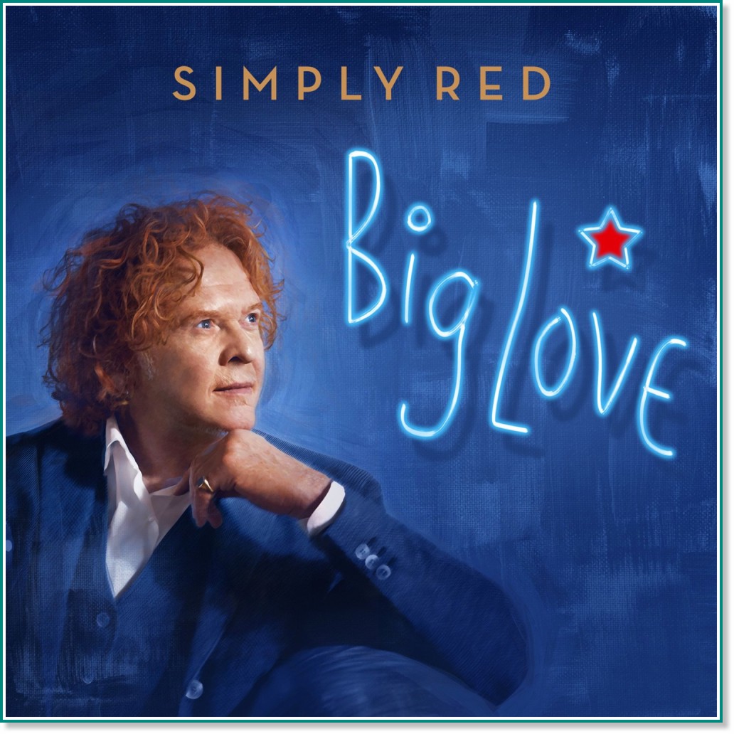 Simply Red - Big Love - 