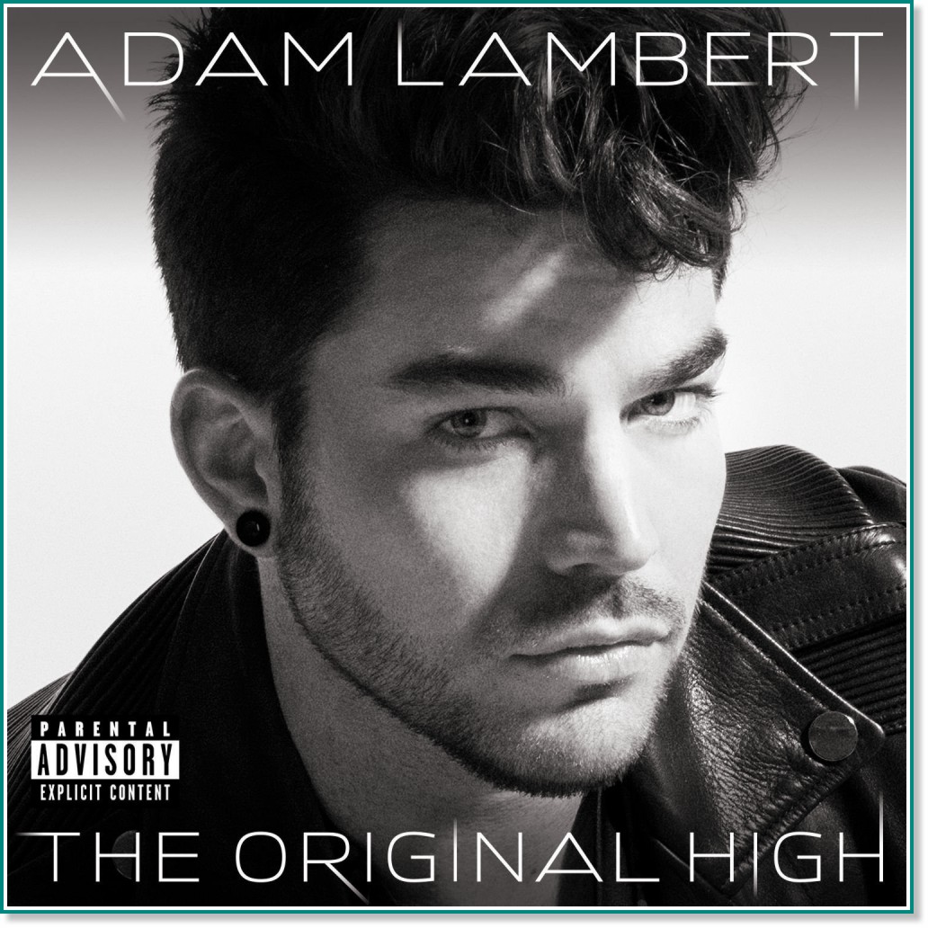 Adam Lambert - The Original High - Deluxe Explicit Version - албум