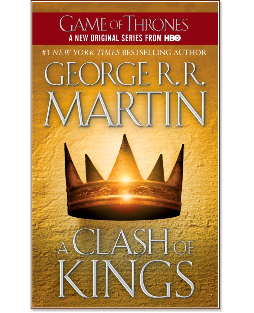 A Song of Ice and Fire - book 2: A Clash of Kings - George R. R. Martin - 